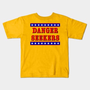 Danger Seekers Kids T-Shirt